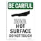 Signmission OSHA BE CAREFUL Sign, Hot Surface Do Not Touch W/ Symbol, 10in X 7in Decal, 10" H, 7" W, Portrait OS-BC-D-710-V-10110 - alternate 1